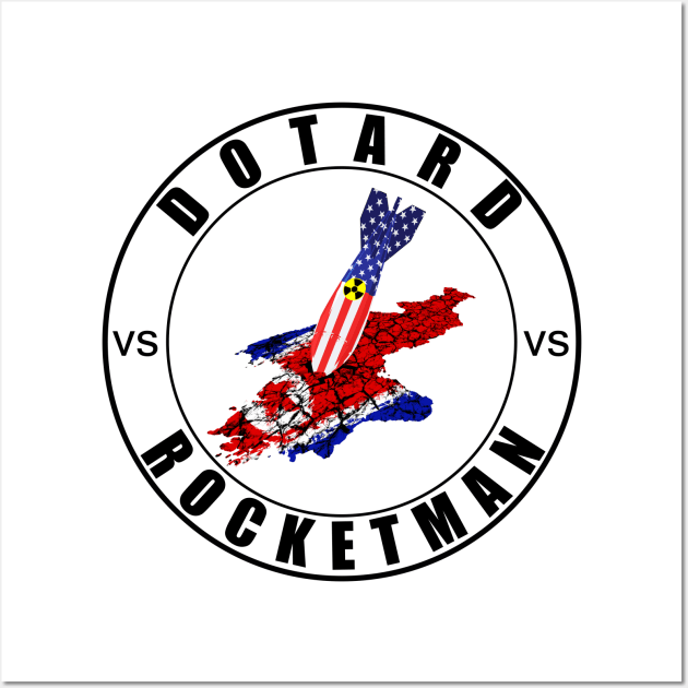 Dotard vs Rocket Man Wall Art by CMDesign